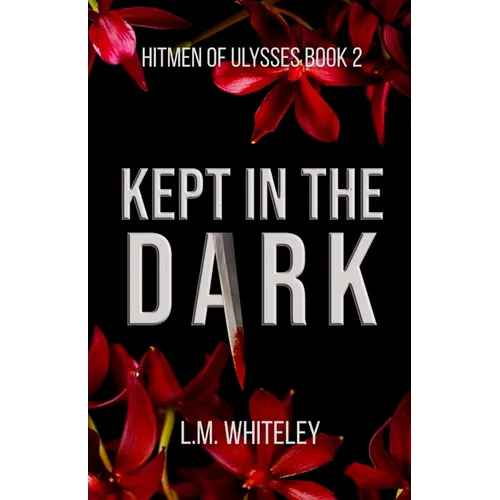 Kept in the Dark: A Kidnapping Romance