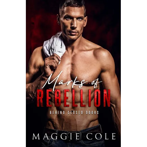 Marks of Rebellion: A Dark Military Romance