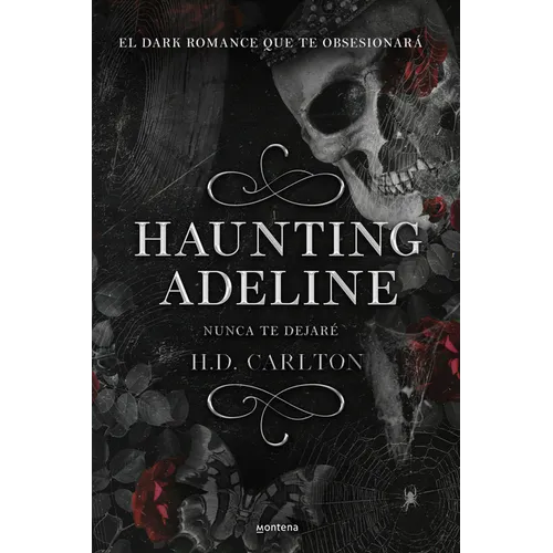 Haunting Adeline (Nunca Te Dejaré)